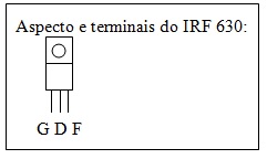 Pinagem do FET IRF 630.
