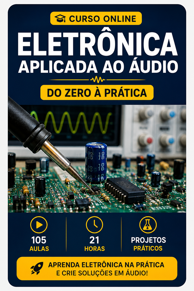Eletrônica Aplicada ao Áudio